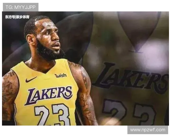 湖人关键交易引爆联盟格局詹姆斯冲击季后赛新目标管理层布局未来